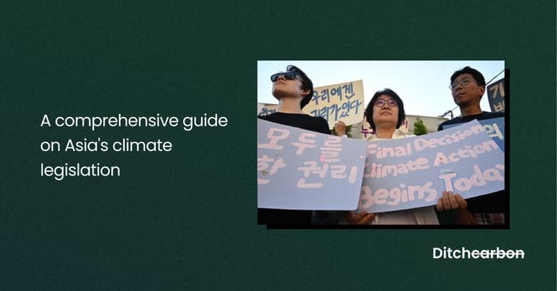 A complete guide to understanding Asia's Climate Legislation