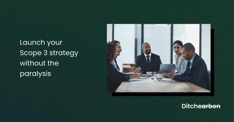 Launch your Scope 3 strategy without the paralysis
