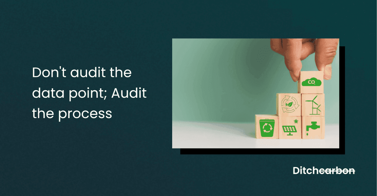 Don't audit the data point; audit the process