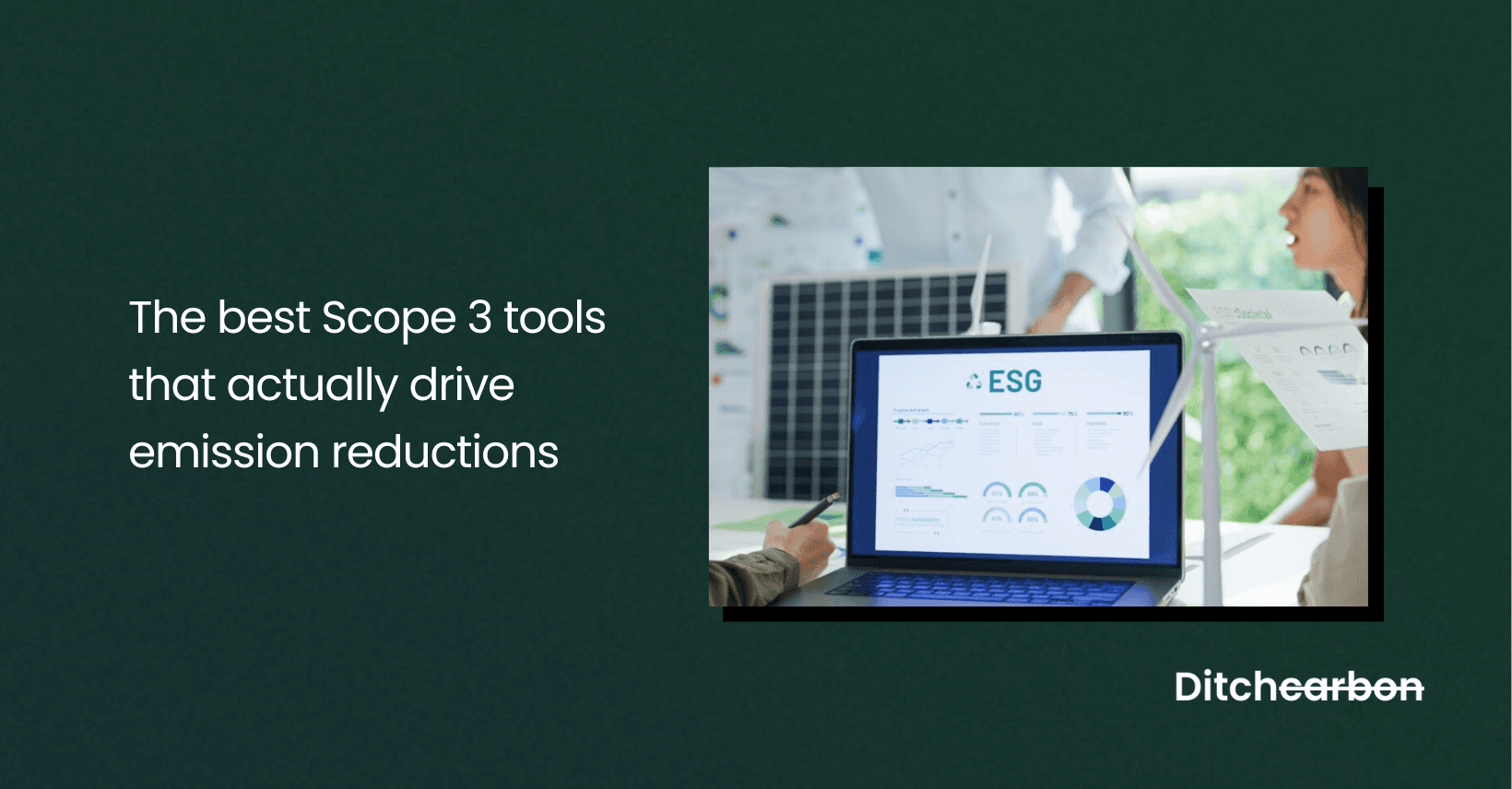 The best Scope 3 tools that actually drive emission reductions