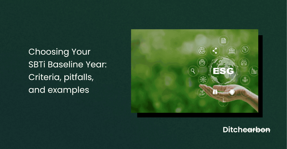 SBTi baseline year selection criteria and scoring framework guide