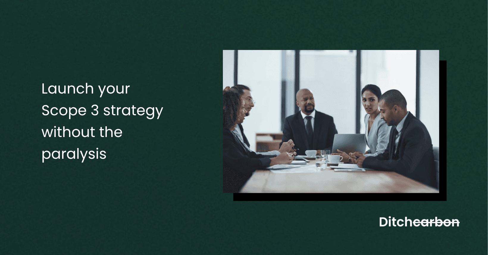 Launch your Scope 3 strategy without the paralysis