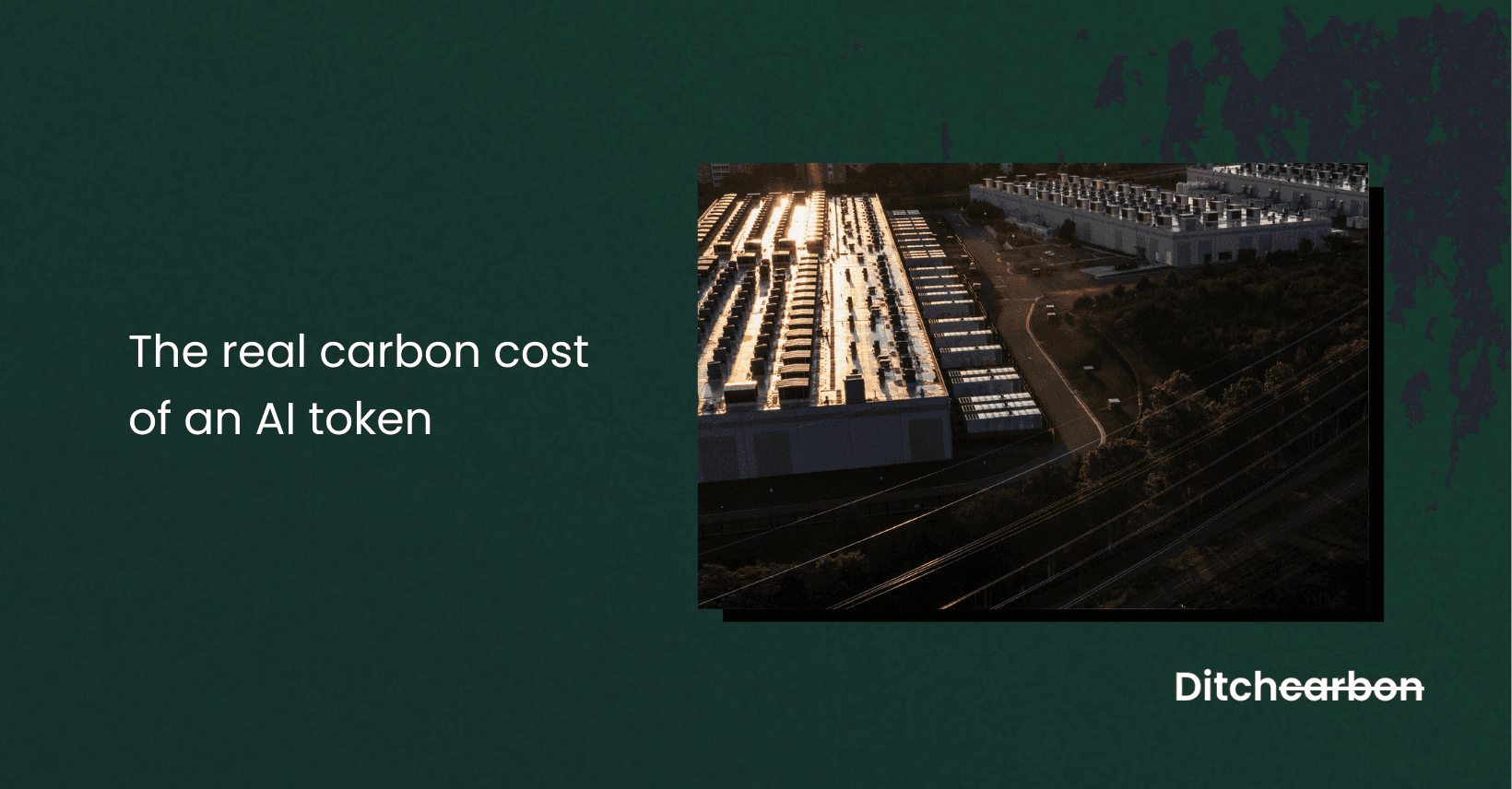 The Real Carbon Cost of an AI Token