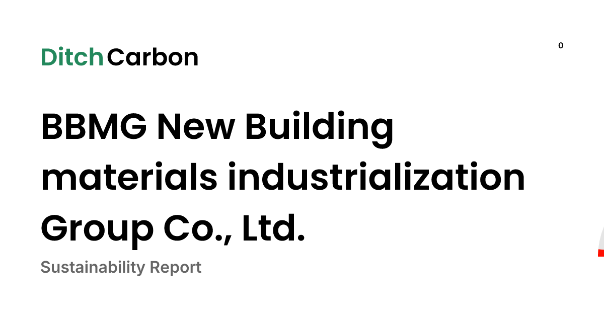 BBMG New Building materials industrialization Group Co., Ltd. Emissions ...