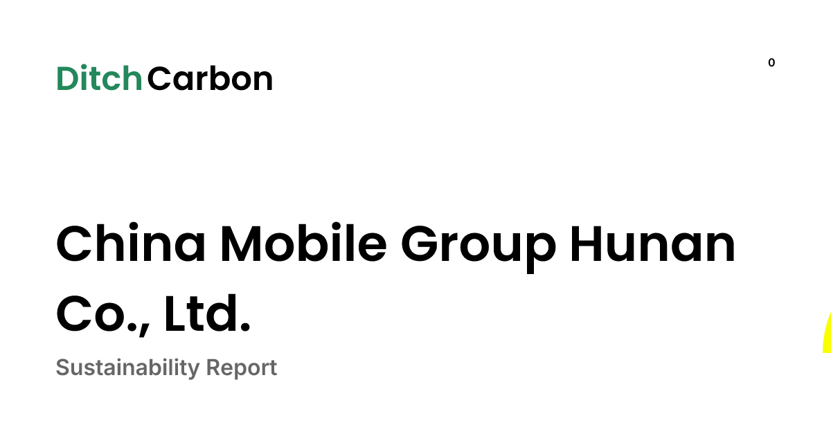 China Mobile Group Hunan Co., Ltd. Emissions Breakdown & Climate Score ...