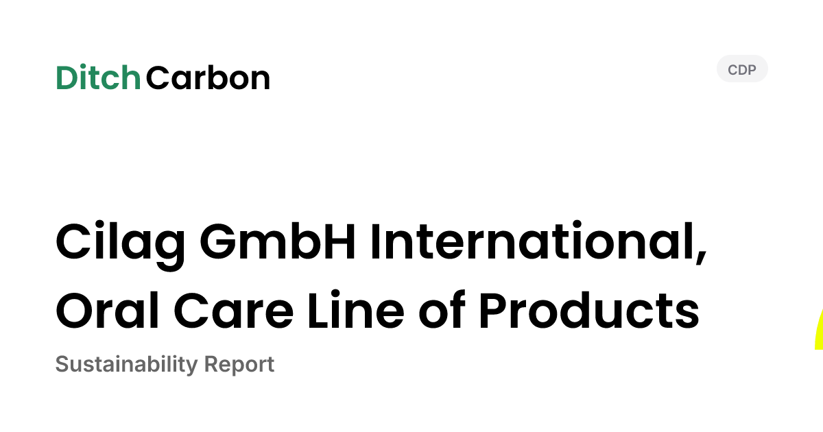 Cilag GmbH International, Oral Care Line of Products Sustainability ...