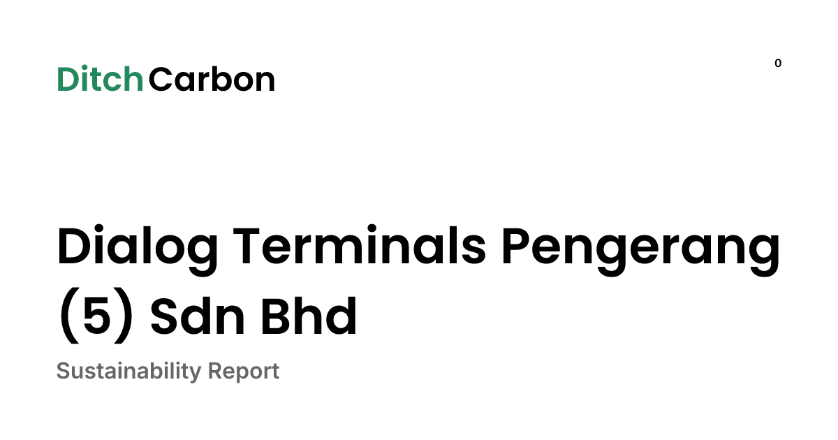 Dialog Terminals Pengerang (5) Sdn Bhd Emissions Breakdown & Climate ...