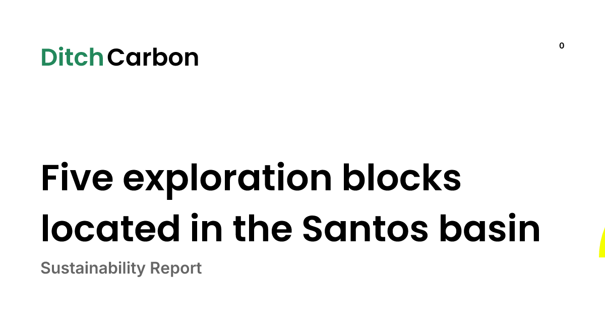 Five exploration blocks located in the Santos basin Emissions Breakdown ...