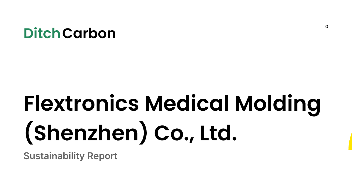 Flextronics medical molding shenzhen co ltd sustainability report