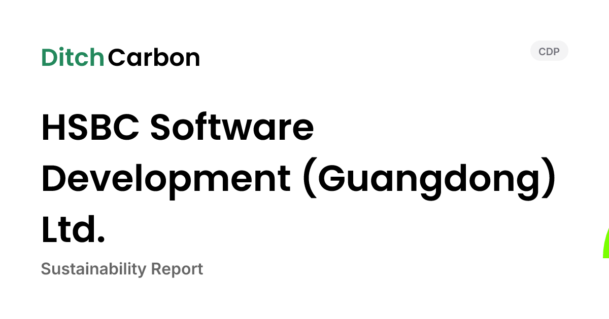 HSBC Software Development (Guangdong) Ltd. Emissions Breakdown ...