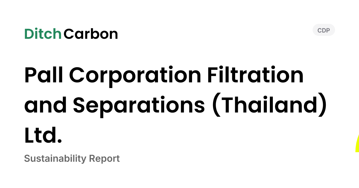 Pall Corporation Filtration and Separations (Thailand) Ltd. Emissions ...