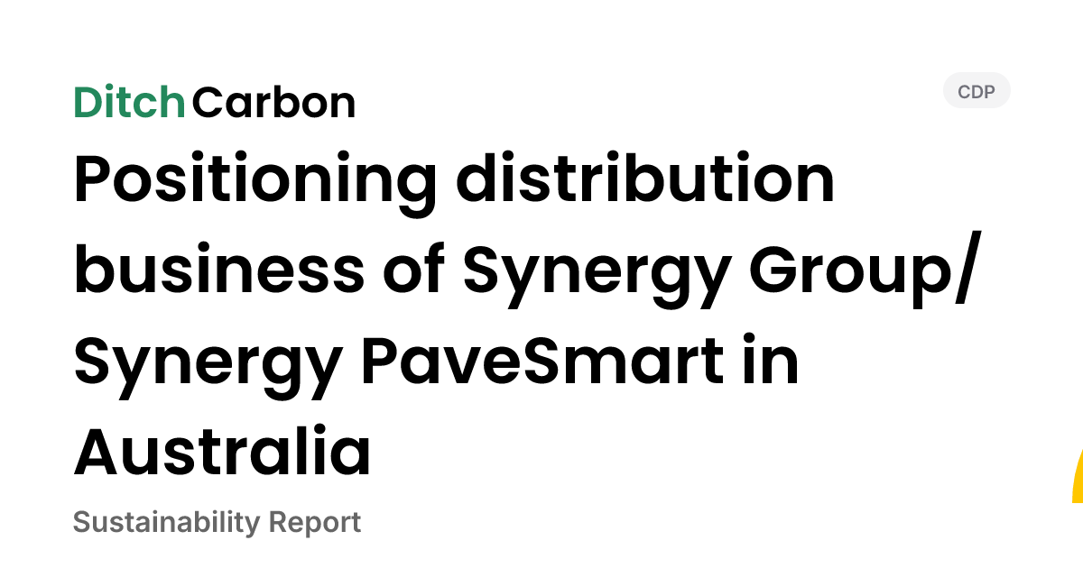Positioning distribution business of Synergy Group/Synergy PaveSmart in ...