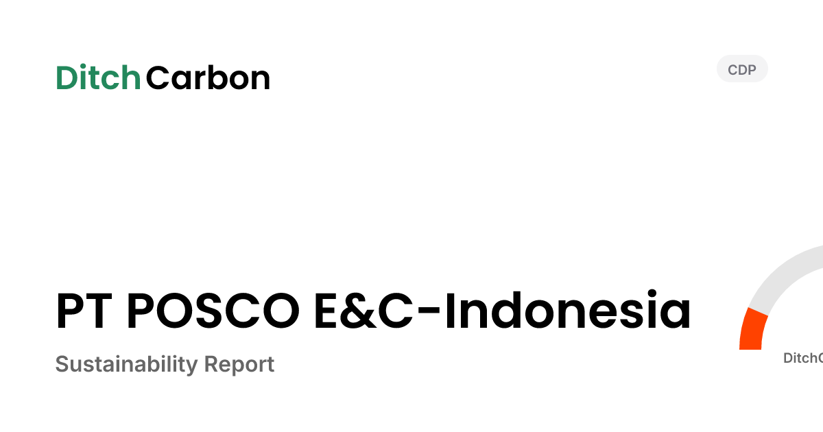 PT POSCO E&C-Indonesia Emissions Breakdown & Climate Score | DitchCarbon