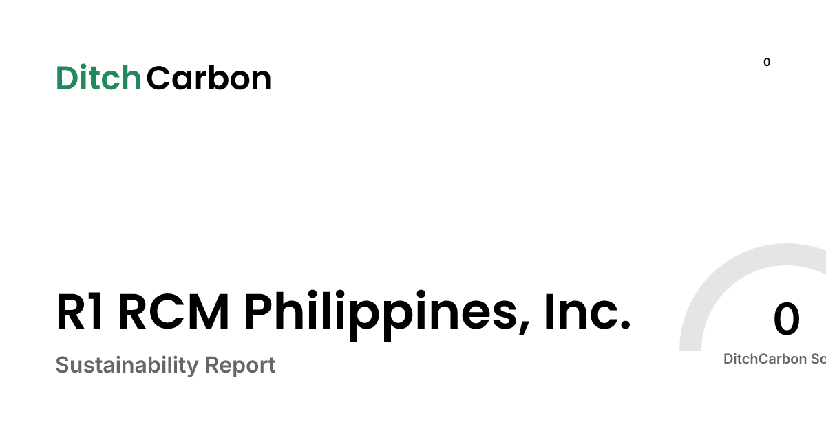 R1 RCM Philippines, Inc. Sustainability Report | DitchCarbon