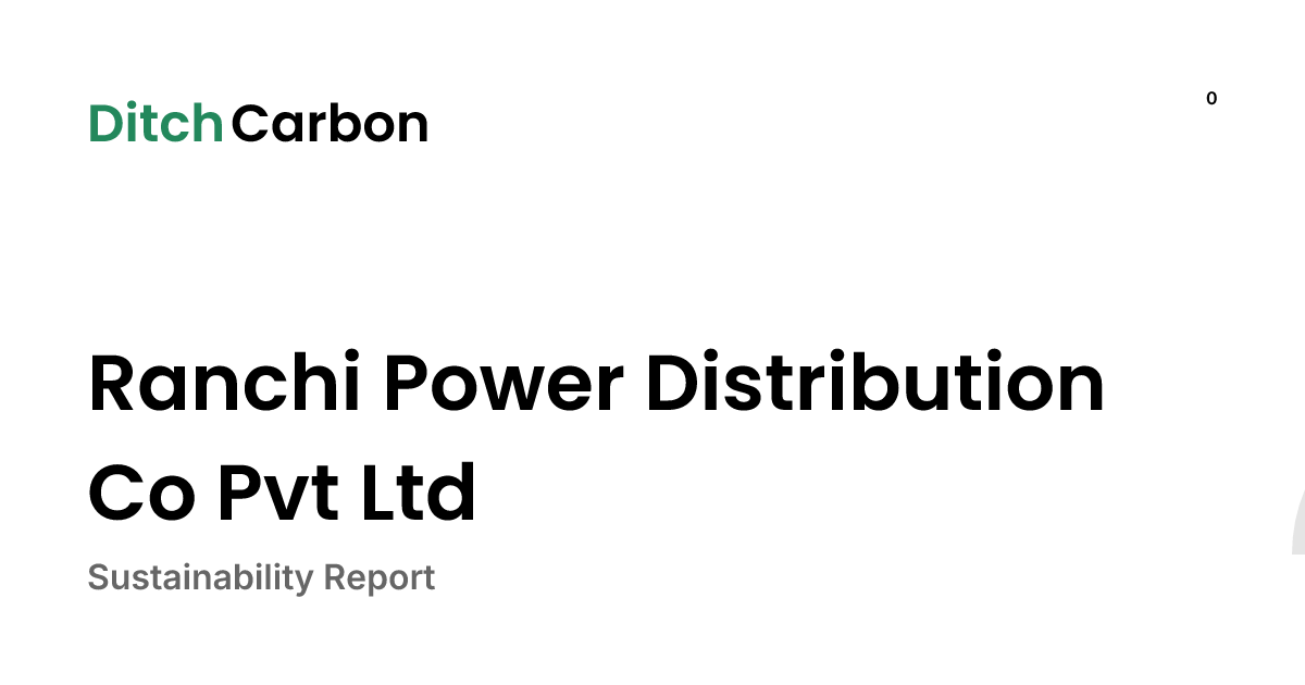 Ranchi Power Distribution Co Pvt Ltd Emissions Breakdown & Climate ...