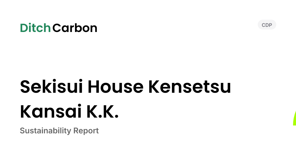 Sekisui House Kensetsu Kansai K.K. Emissions Breakdown & Climate Score ...