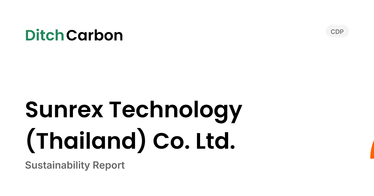 Sunrex Technology (Thailand) Co. Ltd. Emissions Breakdown & Climate ...