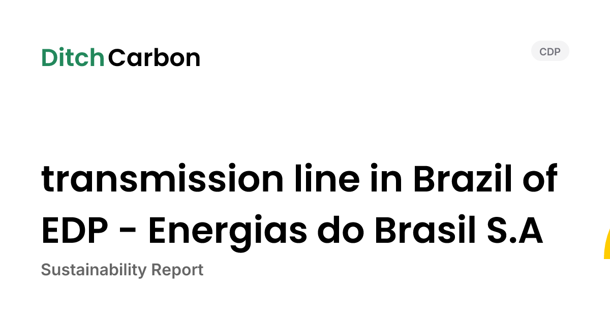 transmission line in Brazil of EDP - Energias do Brasil S.A Emissions ...
